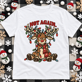 Not Again Reindeer T-Shirt