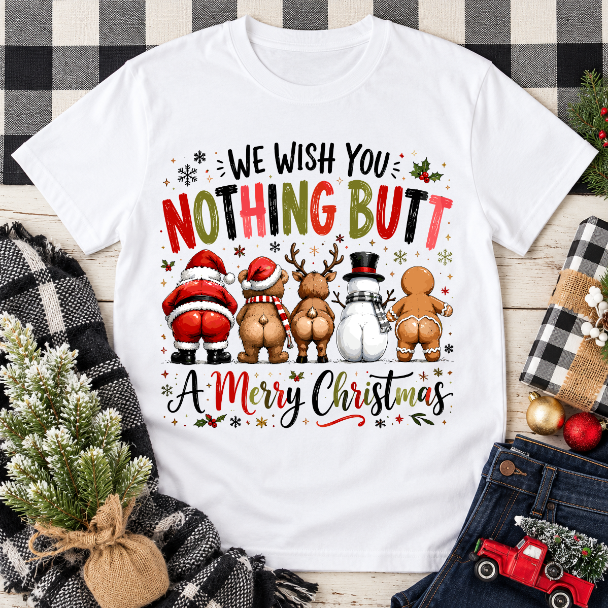 Nothing Butt Christmas T-Shirt